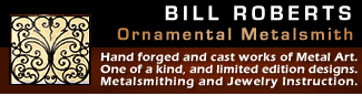 Bill Roberts, Ornamental Metalsmith